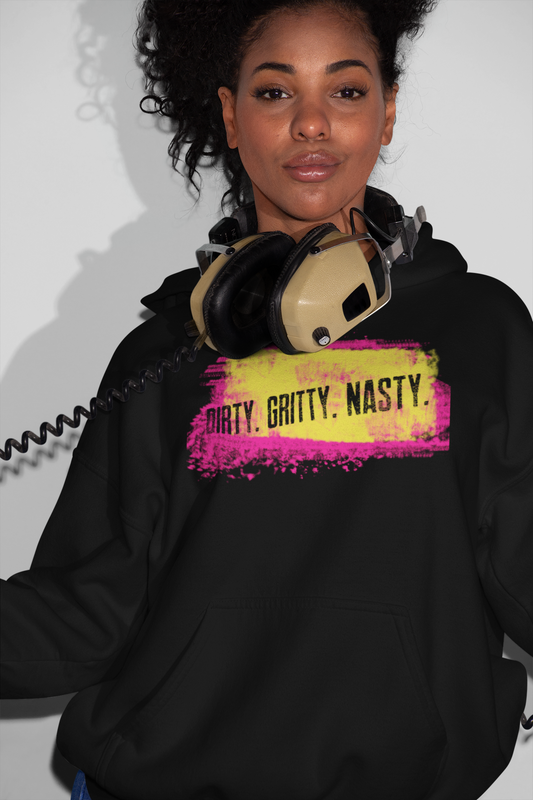 Dirty.Gritty.Nasty. Pullover Hoodie - 8 oz. Cotton/Polyester Fleece, Retail Fit, Unisex Sizing, Ribbed Cuffs/Waistband, Pouch Pocket, Side Seams - Shop Blue Orchid Boutique